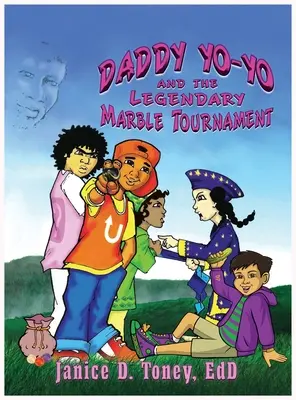 Daddy Yo-Yo et le légendaire tournoi de billes - Daddy Yo-Yo and the Legendary Marble Tournament