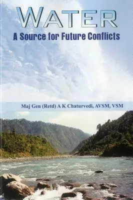 L'eau : Une source de conflits futurs - Water: A Source for Future Conflicts