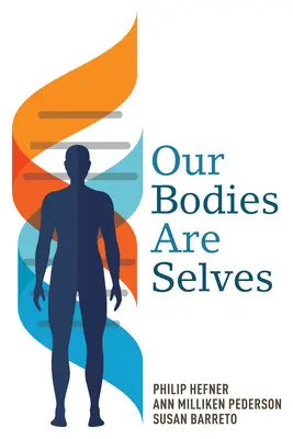 Nos corps sont des moi - Our Bodies Are Selves
