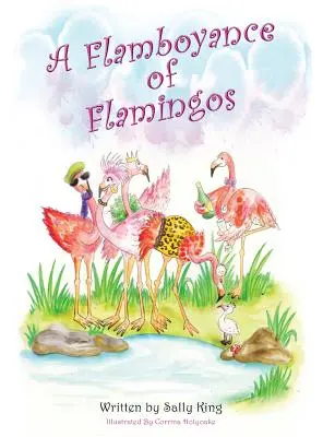 Une flamboyance de flamants roses - A Flamboyance of Flamingos