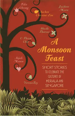 Un festin de mousson - A Monsoon Feast