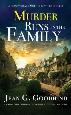 MURDER RUNS IN THE FAMILY (Le meurtre dans la famille) un mystère de meurtre douillet absolument captivant et plein de rebondissements. - MURDER RUNS IN THE FAMILY an absolutely gripping cozy murder mystery full of twists