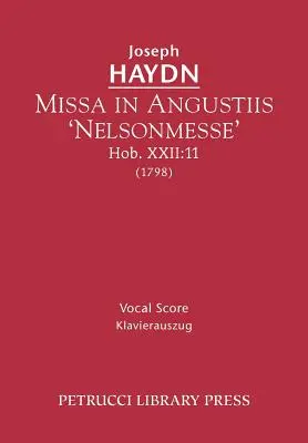 Missa in Angustiis « Nelsonmesse », Hob.XXII : 11 : partition vocale - Missa in Angustiis 'Nelsonmesse', Hob.XXII: 11: Vocal score