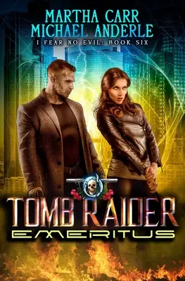 Tomb Raider Emeritus : Une aventure d'action et de fantaisie urbaine - Tomb Raider Emeritus: An Urban Fantasy Action Adventure