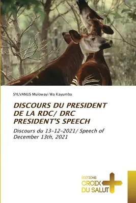 Discours Du President de la Rdc/ Drc President's Speech