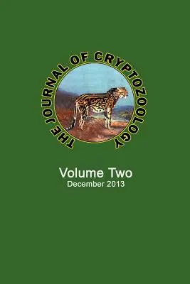 Le Journal de la Cryptozoologie : Volume DEUX - The Journal of Cryptozoology: Volume TWO