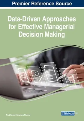 Approches fondées sur les données pour une prise de décision managériale efficace - Data-Driven Approaches for Effective Managerial Decision Making