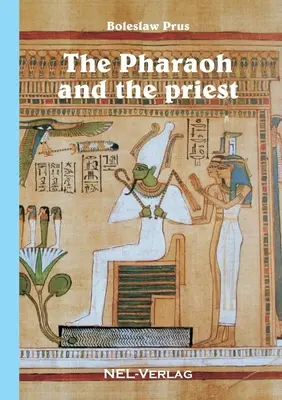 Le pharaon et le prêtre - The Pharaoh and the priest