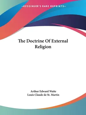 La doctrine de la religion extérieure - The Doctrine Of External Religion