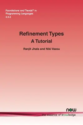 Types de raffinement : Un tutoriel - Refinement Types: A Tutorial