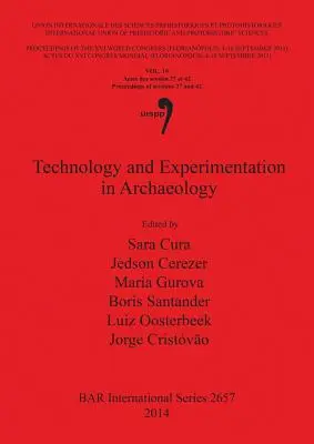 Technologie et expérimentation en archéologie - Technology and Experimentation in Archaeology