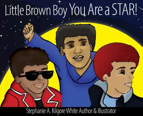 Petit garçon brun Tu es une étoile ! - Little Brown Boy You Are a STAR!