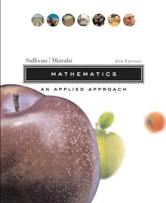 Les mathématiques : Une approche appliquée - Mathematics: An Applied Approach