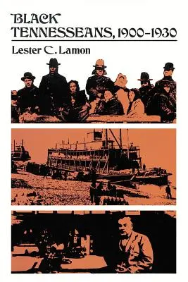 Les Noirs du Tennessee, 1900-1930 - Black Tennesseans, 1900-1930