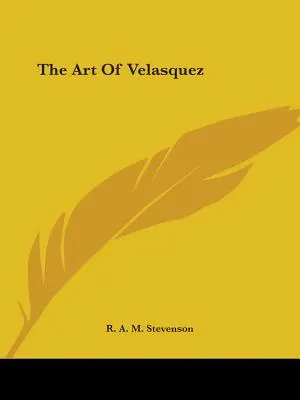 L'art de Vélasquez - The Art Of Velasquez