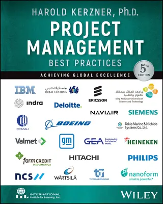 Meilleures pratiques en matière de gestion de projet : Atteindre l'excellence au niveau mondial - Project Management Best Practices: Achieving Global Excellence