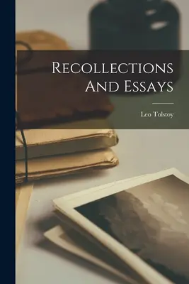 Souvenirs et essais - Recollections And Essays