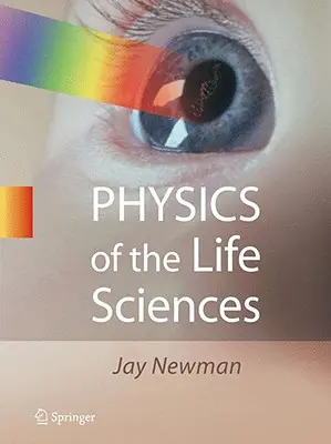 La physique des sciences de la vie - Physics of the Life Sciences