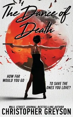 Danse de la mort : Un roman d'action et de suspense de Kiku - Yakuza Assassin - Dance of Death: A Kiku - Yakuza Assassin - Action Thriller Novel