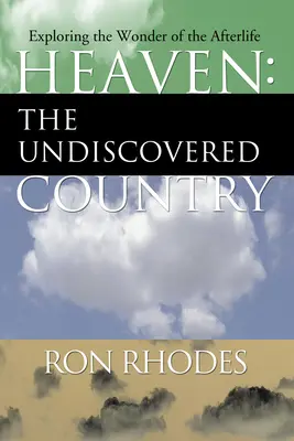 Le Ciel : Le pays inconnu - Heaven: The Undiscovered Country