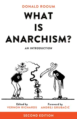 Qu'est-ce que l'anarchisme ? Une introduction - What Is Anarchism?: An Introduction