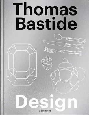 Thomas Bastide : Design - Thomas Bastide: Design