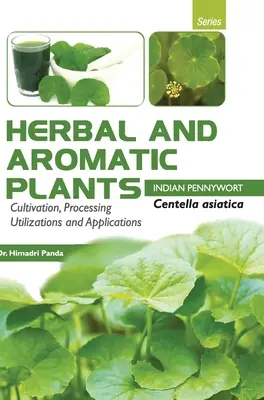 LES PLANTES HERBALES ET AROMATIQUES - Centella asiatica (L'AUBERGINE INDIENNE) - HERBAL AND AROMATIC PLANTS - Centella asiatica (INDIAN PENNYWORT)