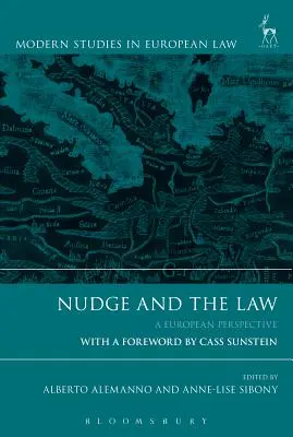 Le Nudge et la loi : Une perspective européenne - Nudge and the Law: A European Perspective