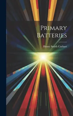 Batteries primaires - Primary Batteries