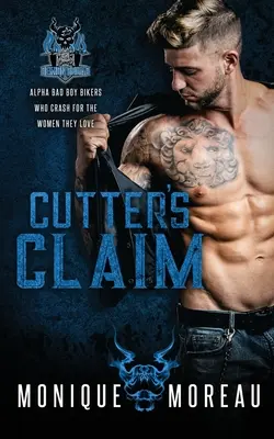 Cutter's Claim : Une histoire d'amour entre motards et mauvais garçons - Cutter's Claim: A Bad Boy Biker Romance