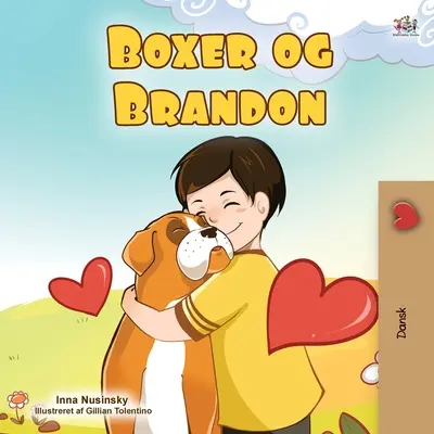 Boxer et Brandon (livre pour enfants danois) : anglais portugais - Boxer and Brandon (Danish Children's Book)