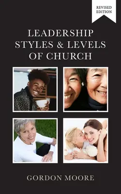 Styles de leadership et niveaux d'église - Leadership Styles and Levels of Church