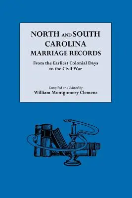 Actes de mariage en Caroline du Nord et du Sud - North and South Carolina Marriage Records