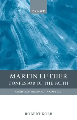 Martin Luther : Confesseur de la foi - Martin Luther: Confessor of the Faith