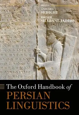 L'Oxford Handbook of Persian Linguistics (en anglais) - The Oxford Handbook of Persian Linguistics