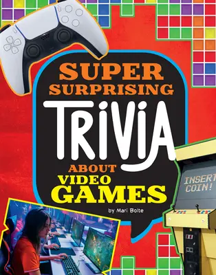 Des anecdotes super surprenantes sur les jeux vidéo - Super Surprising Trivia about Video Games