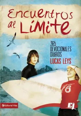 Rencontres à la limite - Encuentros al limite