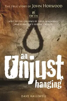 Une pendaison injuste - An Unjust Hanging