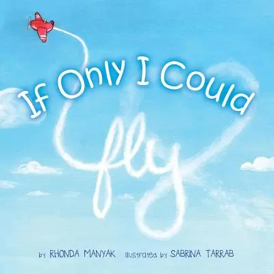 Si seulement je pouvais voler - If Only I Could Fly