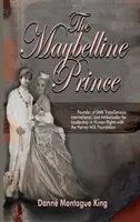 Le prince Maybelline : Fondateur de DMK Int'l et ambassadeur de la Fondation Harvey Milk - The Maybelline Prince: Founder of DMK Int'l and Ambassador for the Harvey Milk Foundation