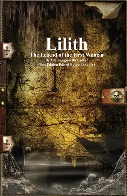 Lilith : La légende de la première femme - Lilith: The Legend of the First Woman