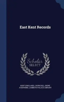 East Kent Records ((Angleterre) Kent) - East Kent Records ((England) Kent)