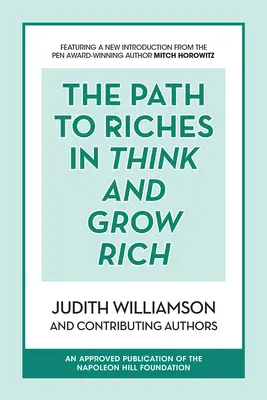 Le chemin de la richesse dans Pensez et devenez riche - The Path to Riches in Think and Grow Rich