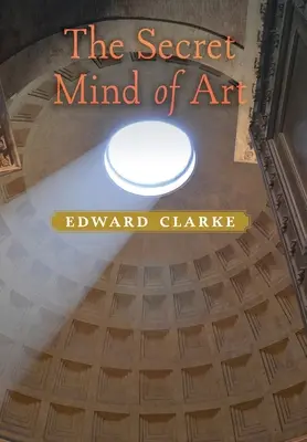 L'esprit secret de l'art - The Secret Mind of Art