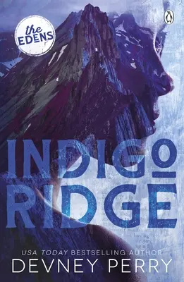 Indigo Ridge - (Les Edens #1) - Indigo Ridge - (The Edens #1)