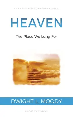 Le ciel : Le lieu auquel nous aspirons - Heaven: The Place We Long For