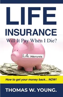 L'assurance-vie : Sera-t-elle payante à ma mort ? - Life Insurance: Will it Pay When I Die?