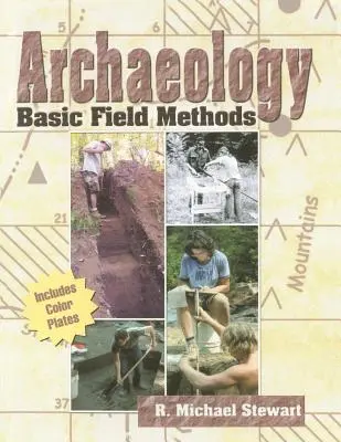 Méthodes de terrain en archéologie - Archaeology Field Methods