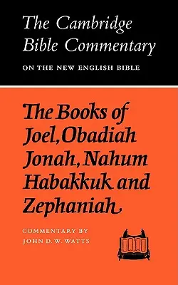 Les livres de Joël, Obadia, Jonas, Nahum, Habacuc et Sophonie - The Books of Joel, Obadiah, Jonah, Nahum, Habakkuk and Zephaniah