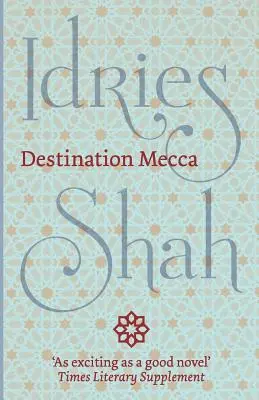 Destination La Mecque - Destination Mecca